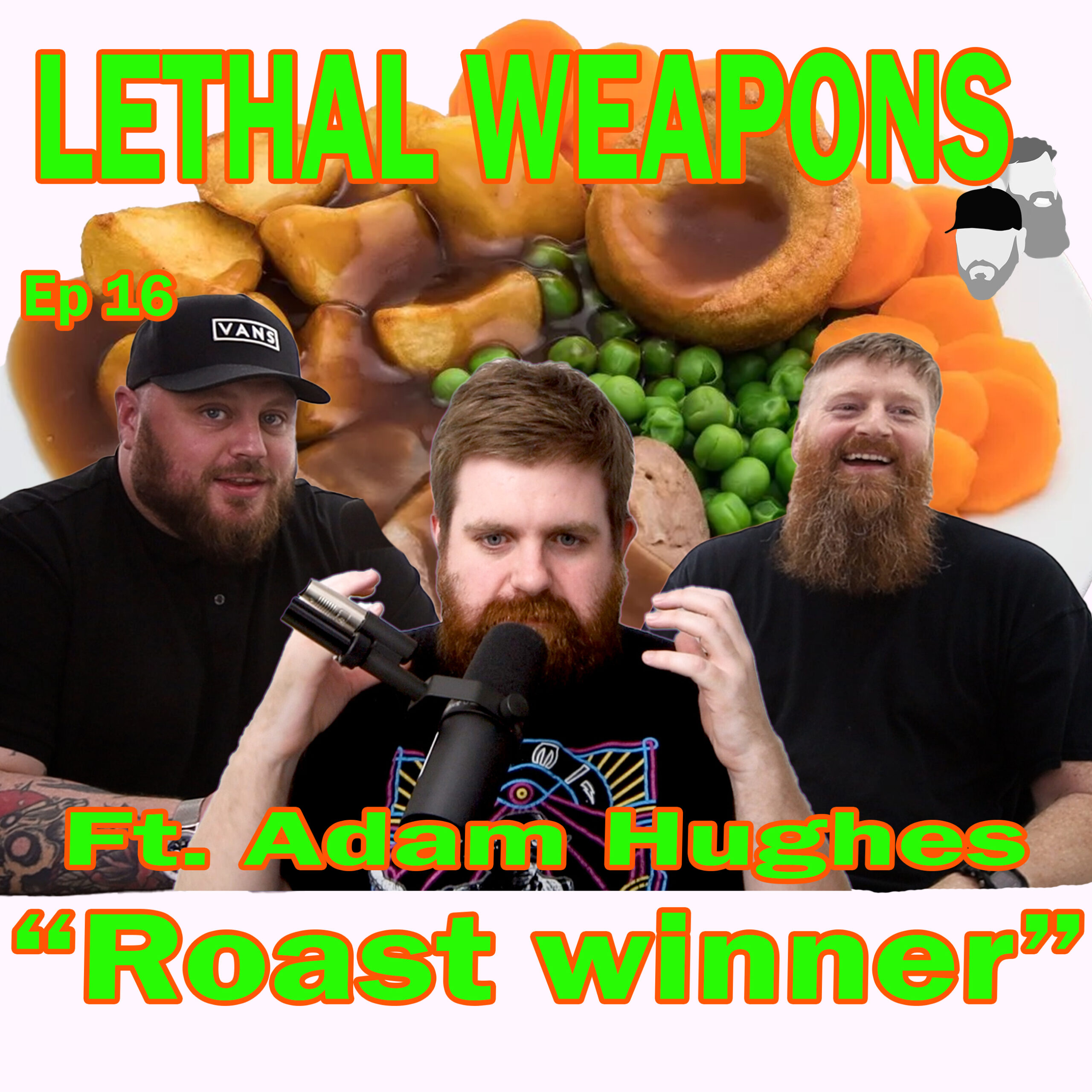 Roast Winner Episode 16