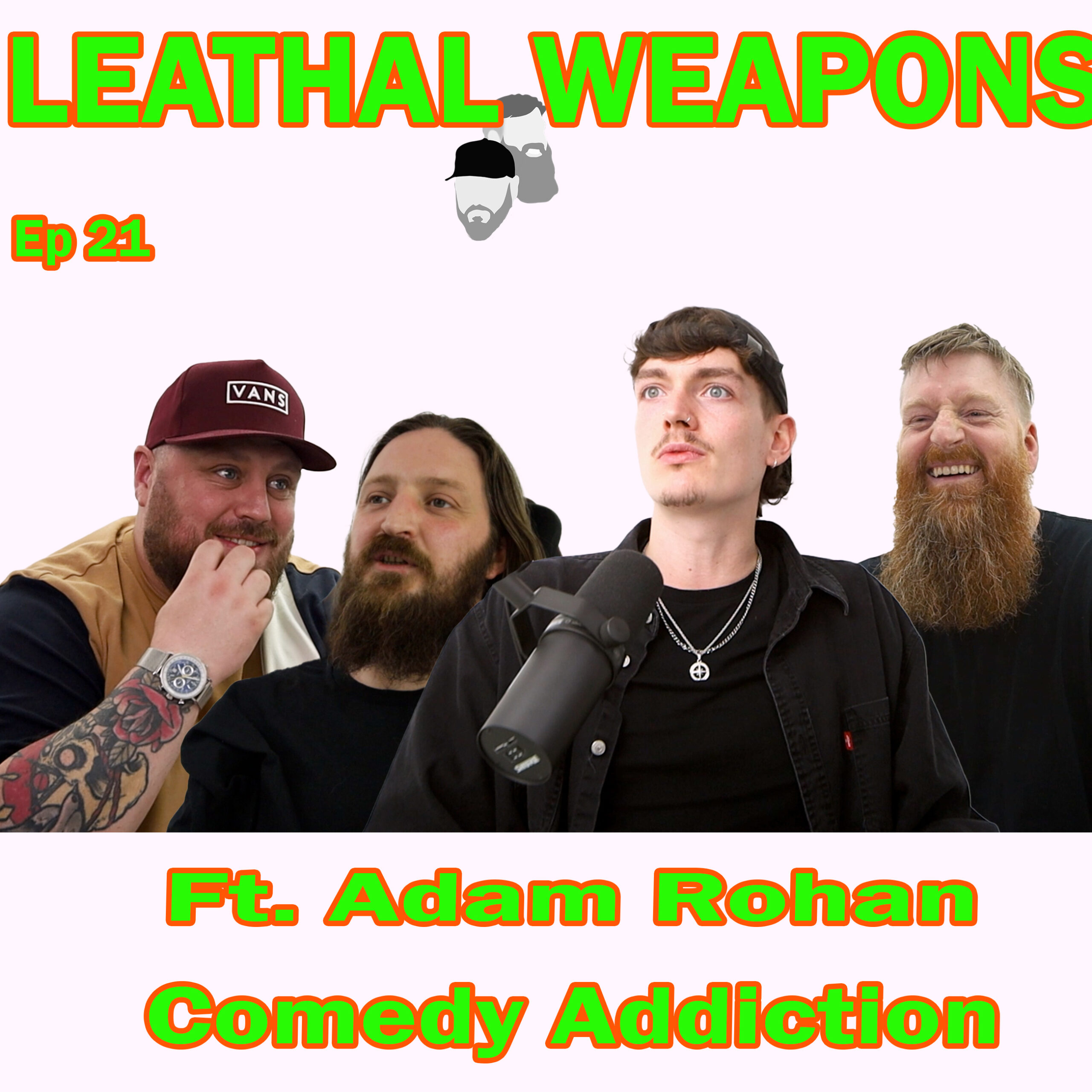 Comedy Addict Episode 21